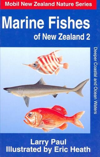 Marine Fishes of New Zealand (Mobil New Zealand Nature Series) (v. 2)