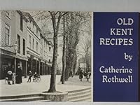 Old Kent Recipes 0860671267 Book Cover
