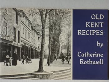 Paperback Old Kent Recipes Book
