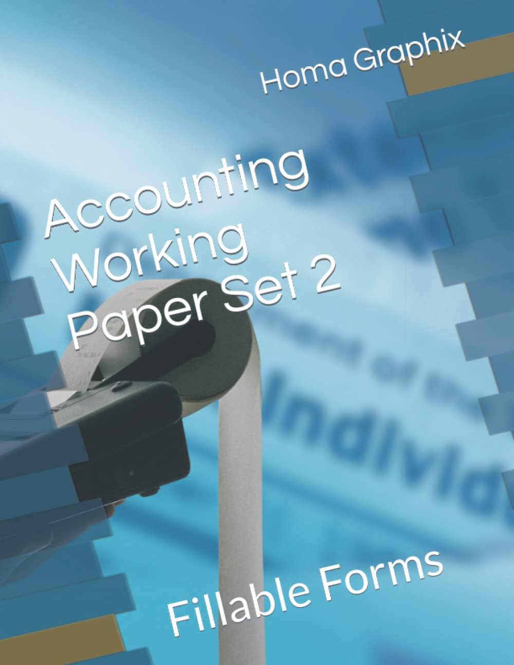 Accounting Working Paper Set 2: Fillable Forms