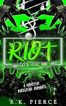 Riot: A Monster Rockstar Romance (Monsters of Metal)