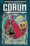 The Michael Moorcock Library: The Chronicles of Corum Volume 1 - The Knight of Swords
