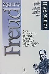 Capa de Edição Standard Brasileira das Obras Psicológicas Completas de Sigmund Freud Volume XVIII: Além do Princípio do Prazer, Psicologia de Grupo e outros Trabalhos (1923-1925)