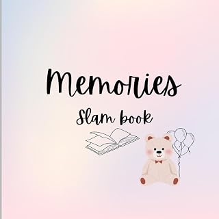 Memories - Slam Book: Slam Notebook for school and college students - Gift book