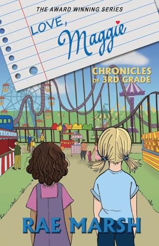 Love Maggie: Chronicles of 3rd Grade Illustrated