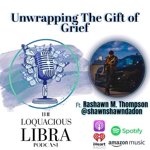 Unwrapping The Gift of Grief