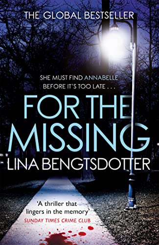 For the Missing: The gripping Scandinavian crime thriller smash hit (Detective Charlie Lager)