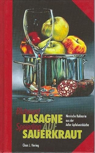 Blutwurst-Lasagne und Speierling-Apfelwein (Livre en allemand)