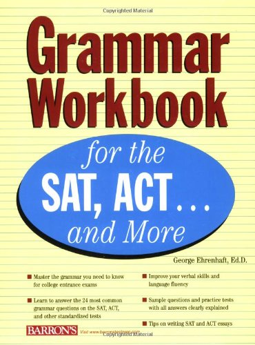 Barron's Grammar Workbook for the Sat, Act...and More