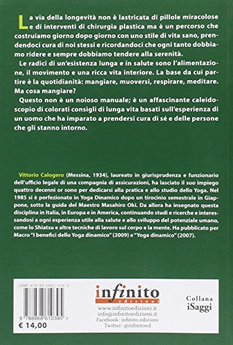 L'arte Della Longevità. Vivere Bene E A Lungo Prendendoci Cura Di Noi Stessi - 2