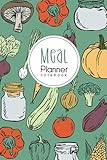  Meal Planner Notebook: Weekly meal planner. Food planner with Grocery Shopping List.
