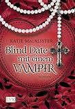  Blind Date mit einem Vampir: Jubiläumsausgabe