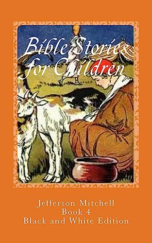 Bible Stories for Children: Black and White Edition