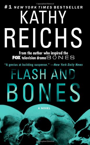 Flash and Bones: A Novel (Temperance Brennan Book 14)