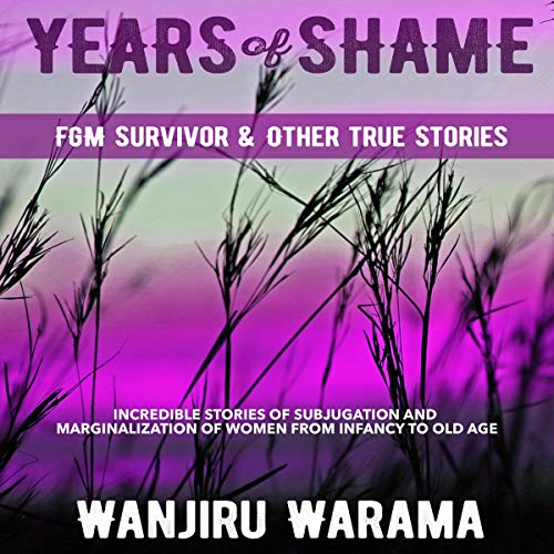 Years of Shame by Wanjiru Warama episode artwork