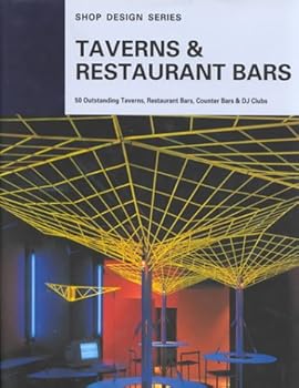 Taverns & Restaurant Bars (Shop Design Series)