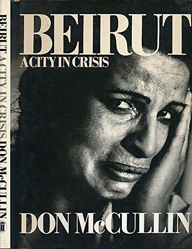 Buy Beirut: A City in Crisis — BookShops.in
