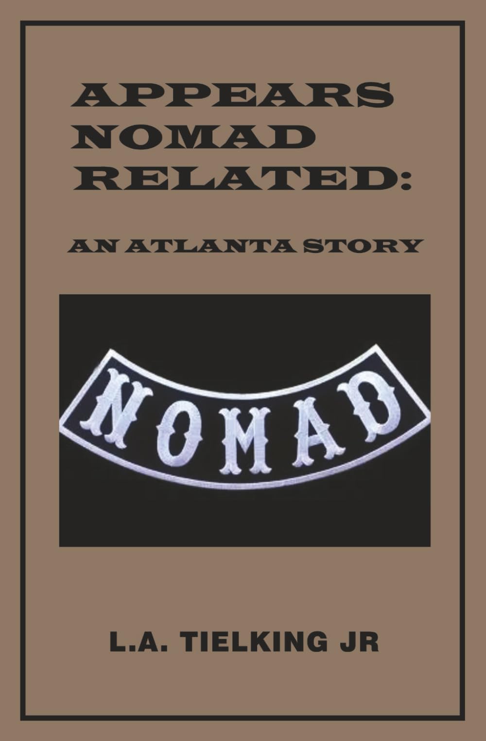 Appears Nomad Related: An Atlanta Story (APPEARS GANG RELATED: A DETROIT STORY)
