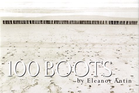 100 Boots Eleanor Antin, Henry Sayre 9780762404575 Books