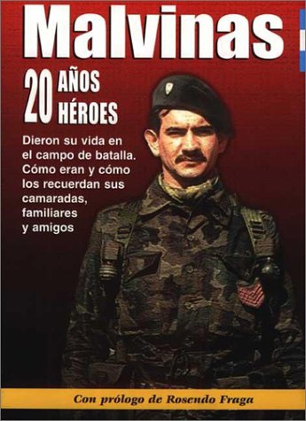 Malvinas 20 Aos - 20 Heroes (Spanish Edition) [Spanish] 9879786149 Book Cover