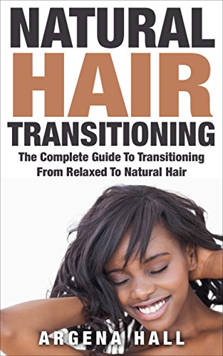 Natural Hair Transitioning: How To Transition From Relaxed To Natural