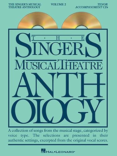The Singer's Musical Theatre Anthology - Volume 2: Tenor Accompaniment CDs (Vocal Collection)