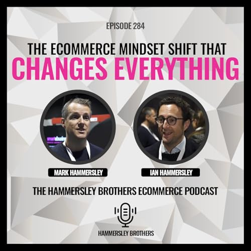 The Ecommerce Mindset Shift That Changes Everything