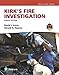 Kirk's Fire Investigation (Brady Fire)
