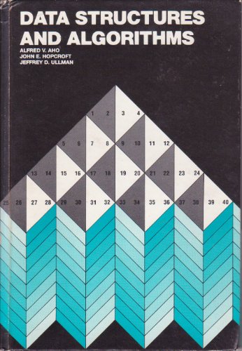 Data Structures and Algorithms (Addison-Wesley Series in Computer Science and Information Processing)