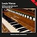 Louis Vierne - 24 Pièces en styl libre Op. 31 / Messe basse Op. 30