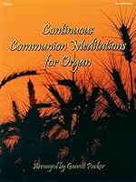 Continuous Communion Meditations for Organ (Sacred Organ) B005OKGZPK Book Cover