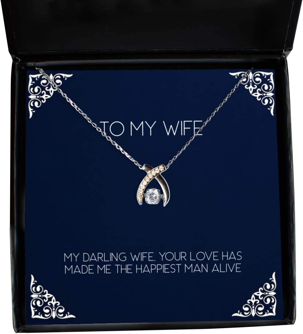 Gag Wife, My Darling Wife, Your Love has Made me The Happiest Man Alive, Useful Holiday Wishbone Dancing Necklace for Wife