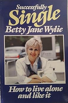 Paperback Successfully Single: How to Live Alone and Like It Book