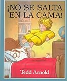 No Se Salta en la Cama:...