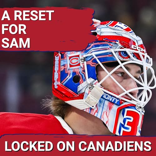 Montembeault Sent Down to RECLAIM his Game | Habs Struggle Against Flyers Gameplan + Danault Return? Podcast Por  arte de portada
