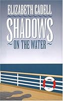 Shadows on the Water B00071G0M4 Book Cover