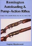 Remington Autoloading & Pump-Action Rifles