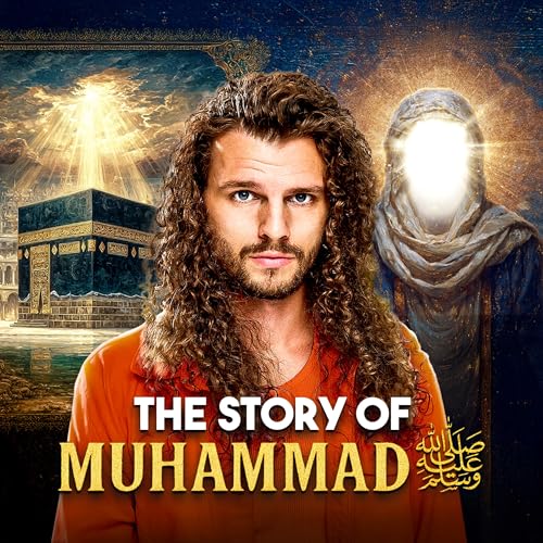 The Life of The Prophet Muhammad ﷺ Podcast Por  arte de portada