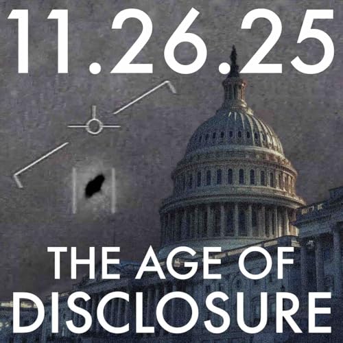 The Age of Disclosure | MHP 11.26.25. Podcast Por  arte de portada