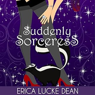 Suddenly Sorceress Audiolibro Por Erica Lucke Dean arte de portada
