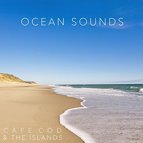 Play Ocean Sounds of Cape Cod and the Islands by Ocean Sounds on Amazon