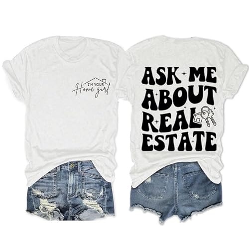 GAQEUWR Realtor Tshirts for Women Ask Me About Real Estate Shirt, Estate Real Estate Agent Letter Graphic Print Tees Tops White