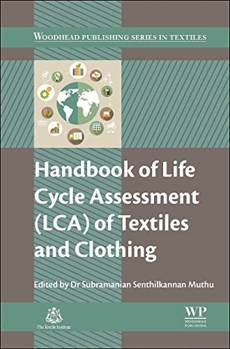 Handbook of Life Cycle Assessment (LCA) of Textiles and Clothing (Woodhead Publishing Series in Textiles)