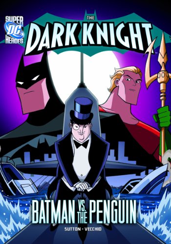 Batman Vs. the Penguin (DC Super Heroes (DC Super Villains))