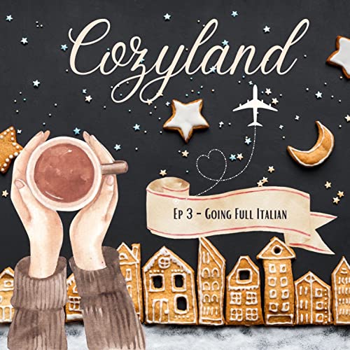 Cozyland, EP 3 - Going Full Italian Titelbild