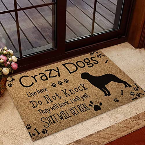 Funny Dog Warning Doormat, Crazy Dogs Live Here Welcome Mat,