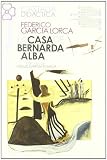 La Casa de Bernarda Alba (Castalia Did&Atilde;&iexcl;ctica) (Spanish Edition)