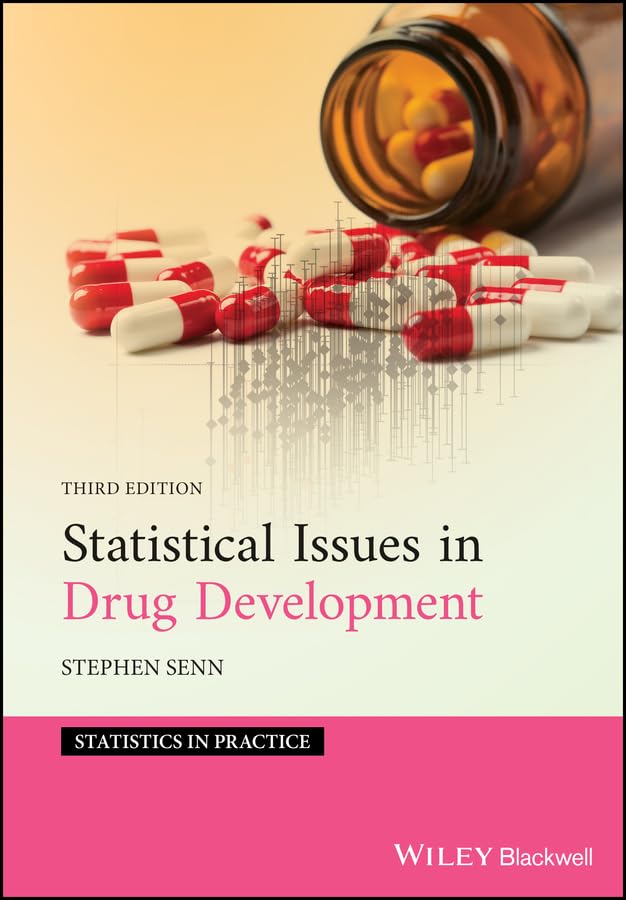 Statistical Issues in Drug Development (Statistics in Practice)