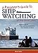 A Beginner's Guide to Ship Watching on the Great Lakes
