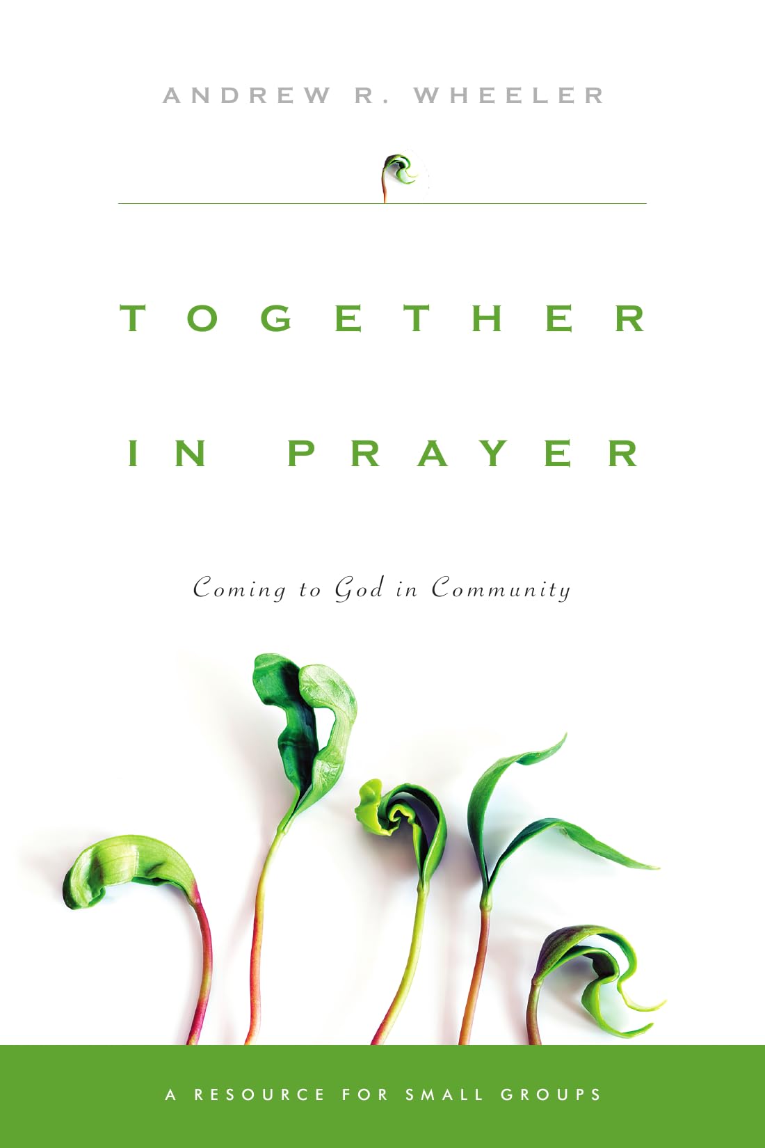 Buy Together in Prayer: Coming to God in Community — BookShops.in